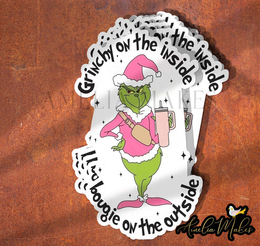 Sticker - Christmas - Grinchy on the inside, bougie on the outside